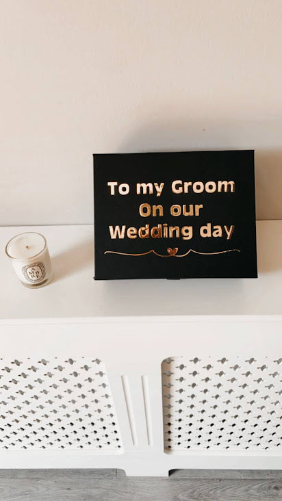 To my groom/bride on our wedding day box
